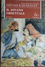 Il divano orientale romanzo classico Dzevad Karahasan 1997 Il Saggiatore Editore