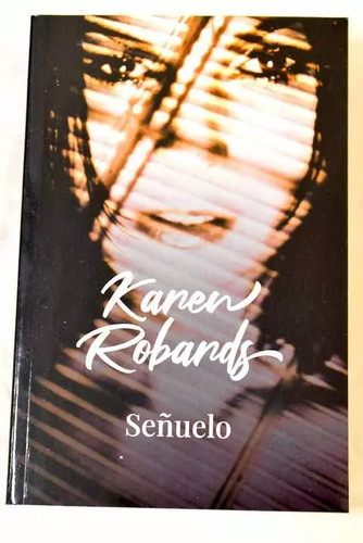 Señuelo karen robards - señuelo,,