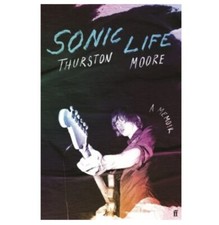 Sonic Life A Memoir SIGNED