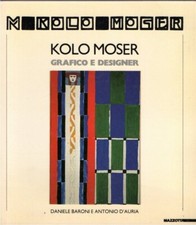 AA.VV.. Kolo Moser: grafico e designer