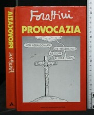 PROVOCAZIA. Forattini