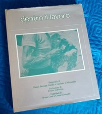 DENTRO IL LAVORO fotografie di