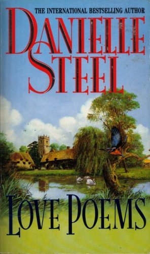 Love poems danielle steel - love,