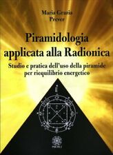 LIBRO PIRAMIDOLOGIA APPLICATA ALLA RADIONICA - MARIA GRAZIA PREVER