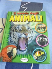 IL MONDO DEGLI ANIMALI