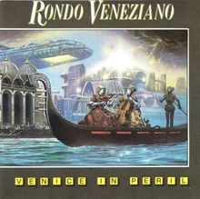 Venice in Peril von Rondo Veneziano | CD | Zustand sehr gut