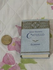 LE POESIE - Gaio Valerio Catullo I Tesori della Poesia in Miniatura De Agostini 