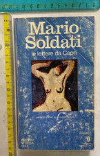 MARIO SOLDATI LE LETTERE DA CAPRI PREMIO STREGA OSCAR MONDADORI sped.CORR.SDAinc