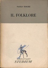 Il folklore - Toschi Paolo -
