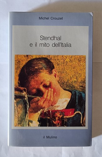 Michel crouzet stendhal - crouzet, il