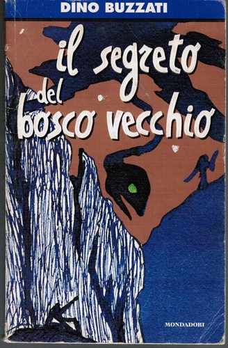 Buzzati segreto del - del, bosco