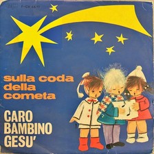 B592S110 45 Giri - Coro Di A. Di Mario  Sulla Coda Della Cometa / Caro Bambino G