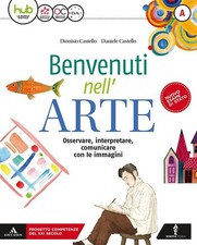 Benvenuti nell'Arte A B C - Libri arte 1° superiore liceo artistico usati