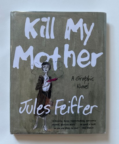 Jules feiffer uccidi mia - uccidi,