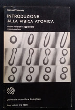 INTRODUZIONE ALLA FISICA ATOMICA - SAMUEL TOLANSKY - BORINGHIERI 1963