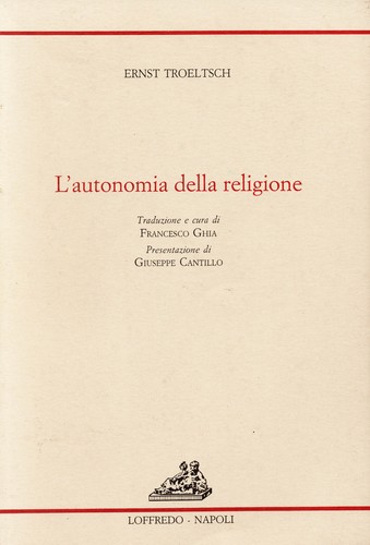 Troeltsch autonomia della - troeltsch, l'autonomia