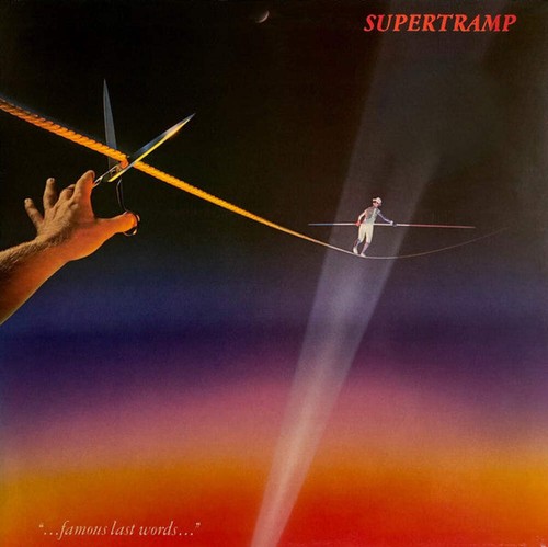 Supertramp famous last words - supertramp,