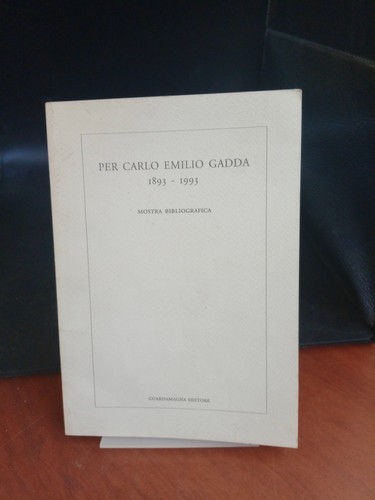 Per carlo emilio gadda - per,