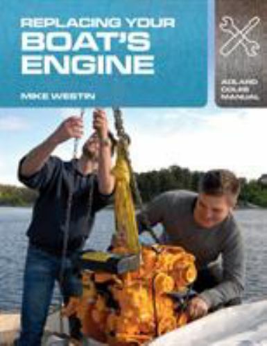 Replacing your boat engine - replacing,