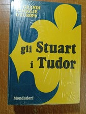 GLI STUART I TUDOR, LE GRANDI