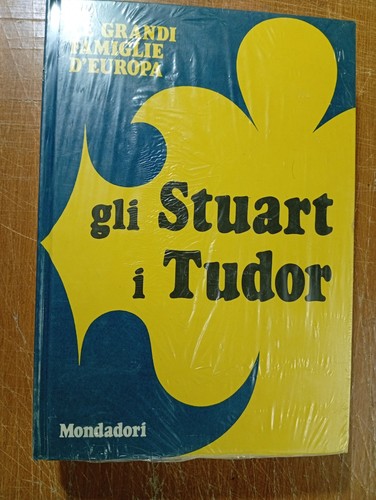 Gli stuart tudor le grandi - i,