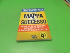 La mappa del successo di Napoleon Hill La Scienza della Mente Ed. Bis 2013 1° ed