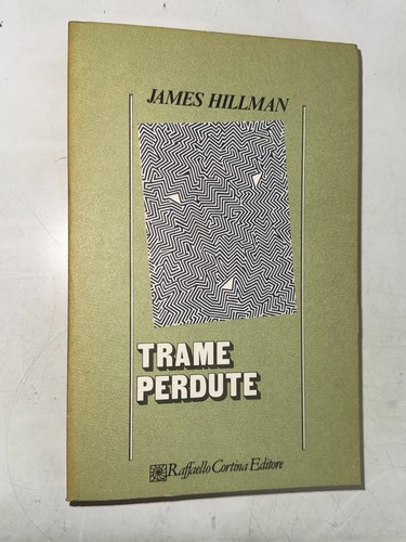 James hillman trame perdute - -,