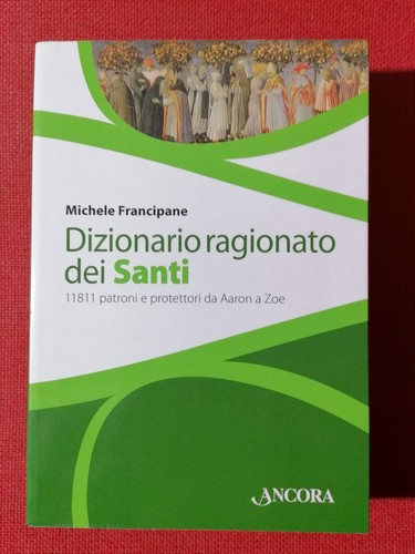 Dizionario ragionato dei - dizionario, santi