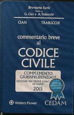 COMMENTARIO BREVE AL CODICE CIVILE 2015 CIAN - TRABUCCHI CEDAM 2015  RILEGATO