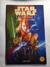 STAR WARS EPISODIO 1 - La minaccia fantasma Fabbri editori ottimo