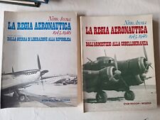 NINO ARENA LA REGIA AERONAUTICA  1943-1946 VOL I-II