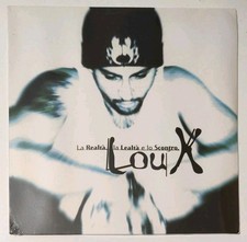 Lou X La Realtà, La Lealtà E