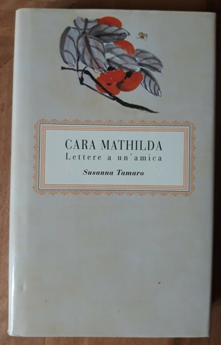 Susanna tamaro cara mathilda - tamaro,