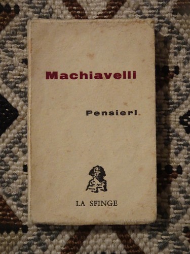 Macchiavelli pensieri - pensieri, la