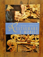 RESTAURARE I MOBILI Tecniche e