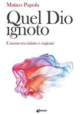 Libri Matteo Papola - Quel Dio