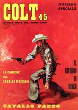 COLT 45 STORIE VERE DEL VERO
