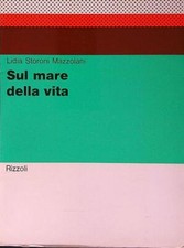 SUL MARE DELLA VITA STORONI