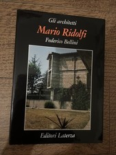 Architettura Federico Bellini MARIO RIDOLFI Laterza 1993 - rara monografia
