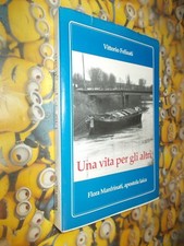 VITTORIO FELISATI UNA VITA PER GLI ALTRI FLORA MANFRINATI APOSTOLA LAICA SATE