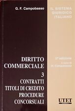 Diritto commerciale 3 Contratti Titoli di credito Procedure Campobasso UTET