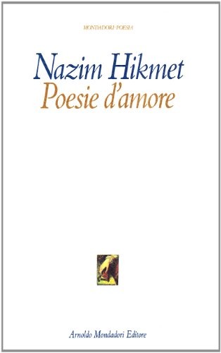 Poesie amore hikmet nazim - poesie,