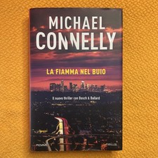 La fiamma nel buio - Michael Connelly