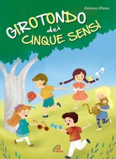 Girotondo dei cinque - , sensi
