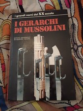 Libro "I gerarchi di Mussolini", Istituto Geografico de Agostini - Novara 