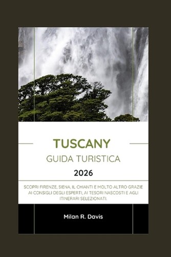 Tuscany guida turistica - tuscany,