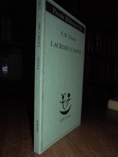 Lacrime e Santi.  E.M. Cioran