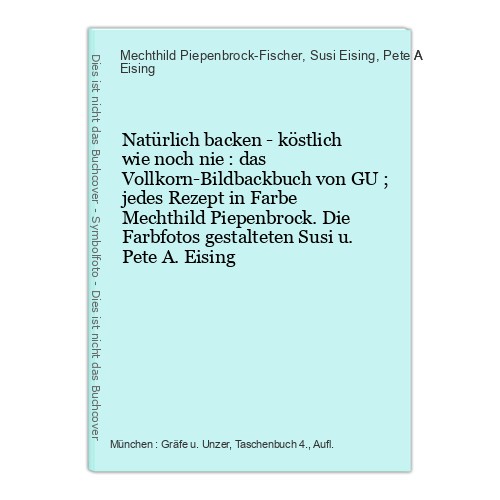 Natürlich backen köstlich - natürlich,