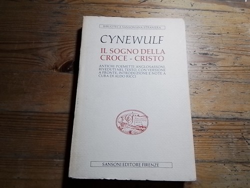 Cynewulf sogno della croce - cynewulf,