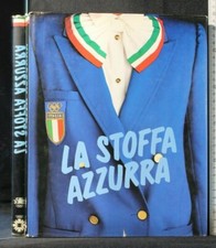LA STOFFA AZZURRA. AA.VV. Fondazione Giulio Onesti.